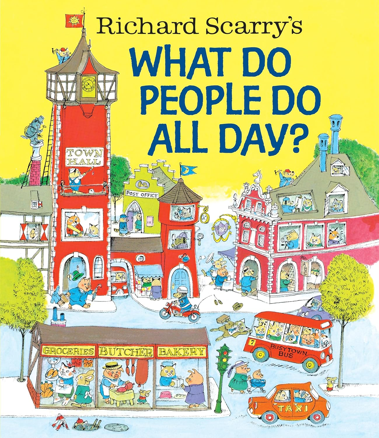 Book cover for Richard Scarry's "What do people do all day"